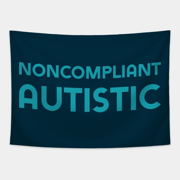 Noncompliant Autistic (Sans) Tapestry by Model Deviance Designs