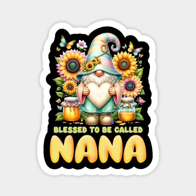 Blessed to be called Nana Tee Sunflower grandma gift Custom mother's day gift with any nickname copy Magnet by inksplashcreations