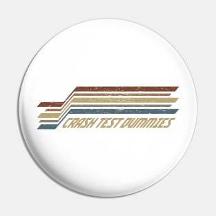 Crash Test Dummies Stripes Pin