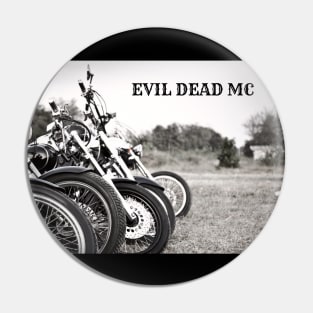 Evil Dead MC Motorcycles Pin
