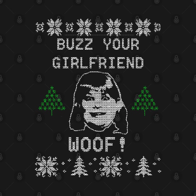 Buzz Your Girlfriend Woof by geekingoutfitters