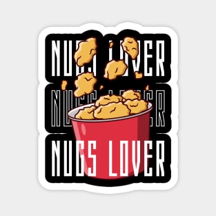 Nugget Lover Nugget Addict Design Magnet