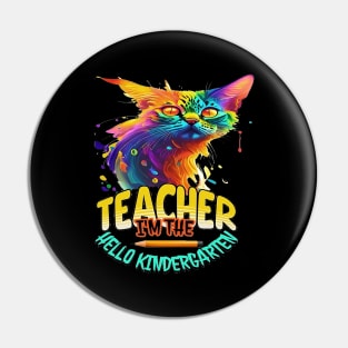 I'm The Teacher Hello Kindergarten, Back to School, Happy Teacher Day Gift, Teacher Appreciation, Teach,Teacher Gift, Back To School Gift Pin