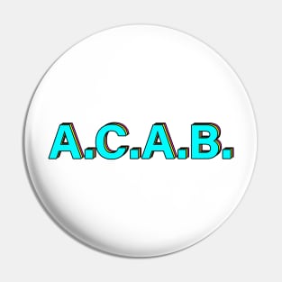 All Cops Are Bastards #ACAB Pin