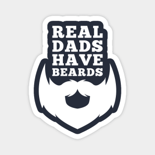 Real Dads Have Beards Funny Gift For Daddy Magnet