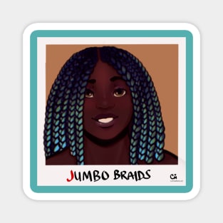 Jumbo Braids Magnet