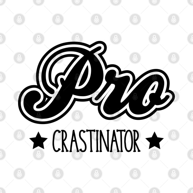 Procrastinator Black by Lazy Life Co.