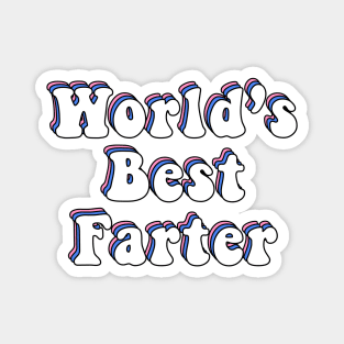 World’s Best Farter Magnet