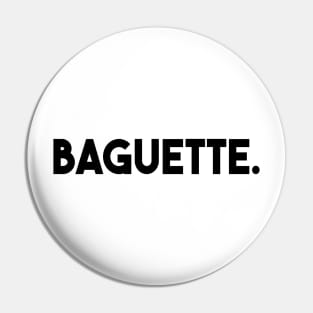 Gamer shirt - Baguette FTW Pin