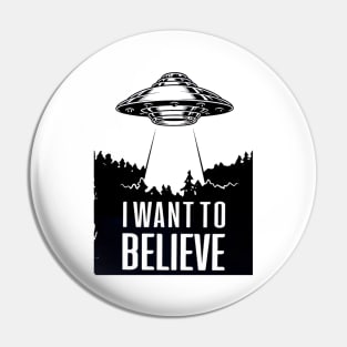 I Want to Believe Pin