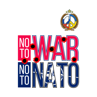 NO TO WAR NO TO NATO | WORLD MARCH FOR PEACE 2023 T-Shirt