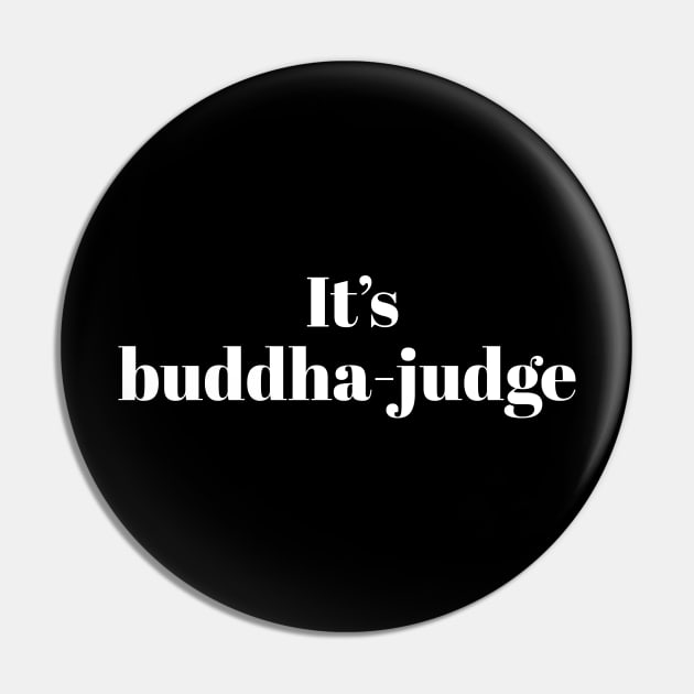 How do you say Mayor Pete Buttigieg's name? It's buddha judge! Pin by YourGoods