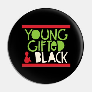 'Young Gifted & Black' Inspirational Gifted Pin