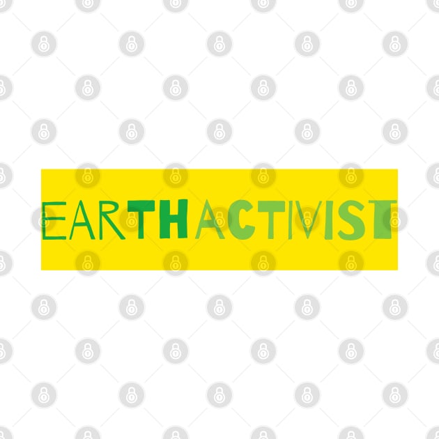 Earth Activist 2 by L'Appel du Vide Designs by Danielle Canonico