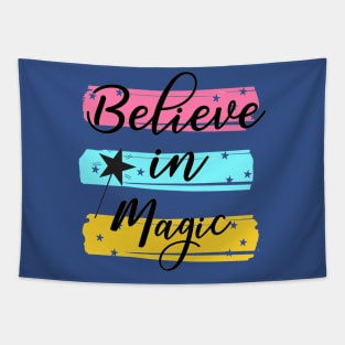 Believe In Magic -  Positive Inspiration Quote Tapestry