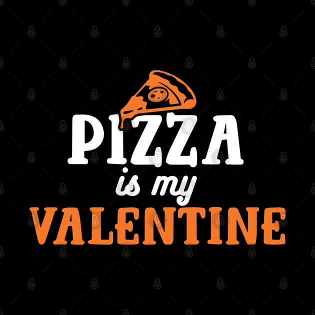 Pizza Is My Valentine by pako-valor