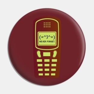 NEVER FORGET 90s RETRO VINTAGE MOBILE CELLPHONE Pin