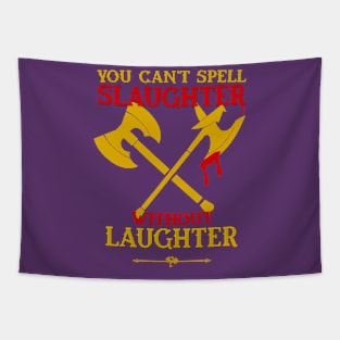 Slaughter is Laughter Tapestry