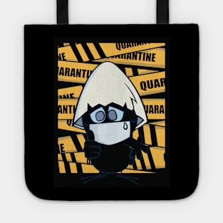 Quarantined Calimero Tote