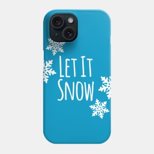 Let It Snow Phone Case