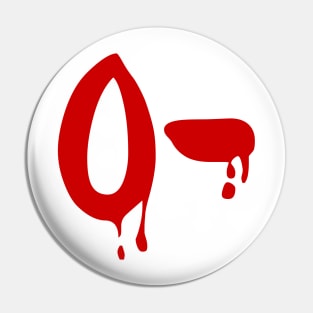 Blood Group O- Negative #Horror Hospital Pin