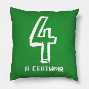 Number 4, Four in Irish Pillow