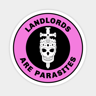 Landlords Are Parasites Magnet