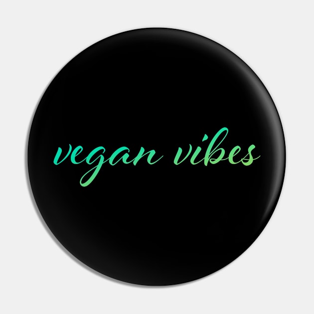 Vegan vibes black Pin by Uwaki