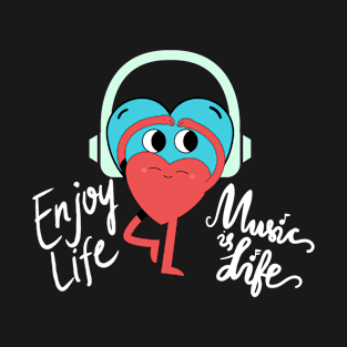 Music is life T-Shirt