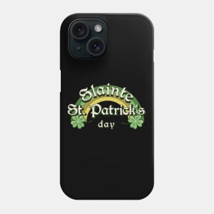 Slainte Phone Case