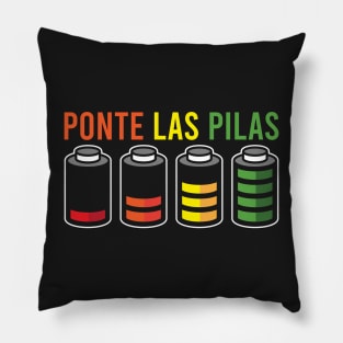 SPANISH HUMOR: Ponte Las Pilas Pillow