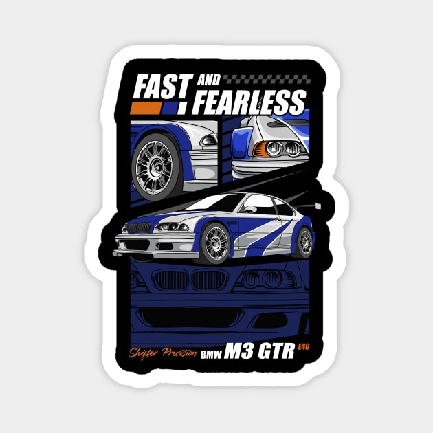 Fast and Fearless GTR E46 Magnet by Harrisaputra