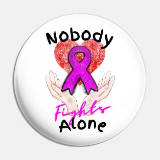 Nobody Fights Alone Breat Cancer Support Pin