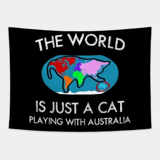 The World is the Cat playing with Australia Shirt Cat Lover Tapestry