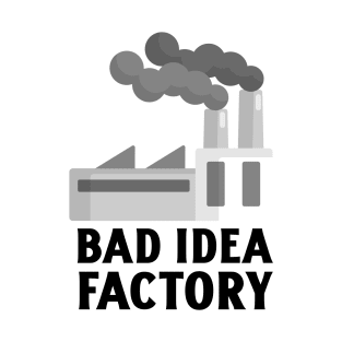 Bad Idea Factory T-Shirt