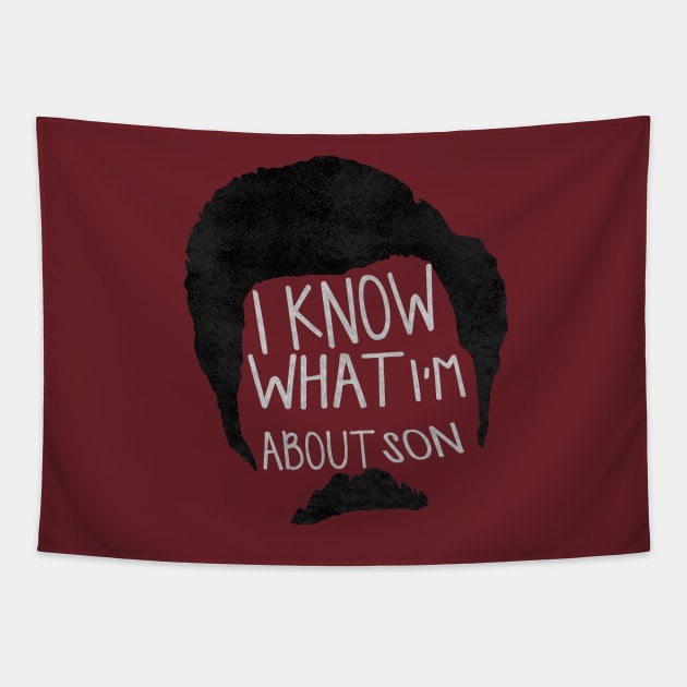 I know what im about son Tapestry by kurticide