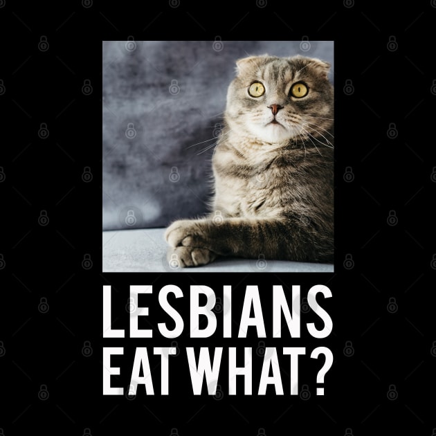 Lesbians Eat What? by chelbi_mar