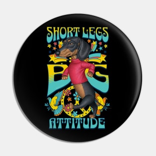 Doxie Dog walking with Short Legs Big Attitude Dachshund tee Pin