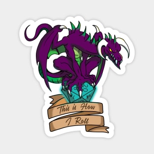 Purple Dragon with D20 die "This is How I Roll" Magnet