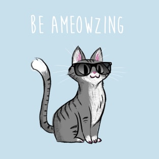 Be Ameowzing T-Shirt