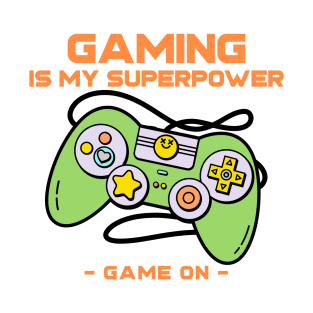 Gaming Is My Superpower T-Shirt