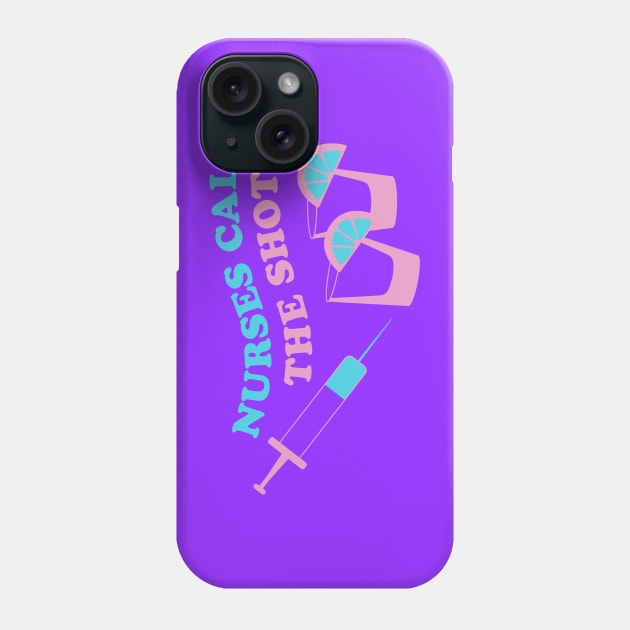 Nurses call the shots pink blue Phone Case by annacush