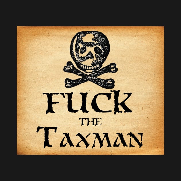 Rage against the Taxman by A&A Designs
