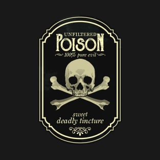 Skull And Crossbone Poison label T-Shirt