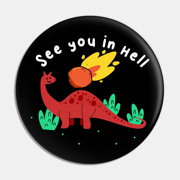 See You In Hell Pin by SmokingPencils