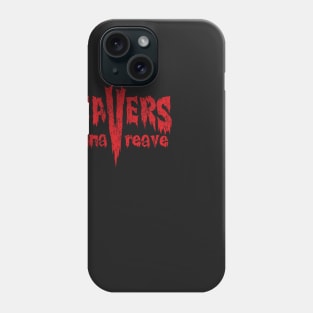 Reavers Gonna Reave Phone Case