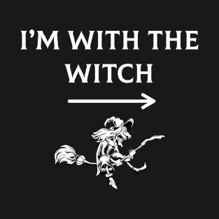 I'm With The Witch - Mans Funny Halloween Couples Merch T-Shirt