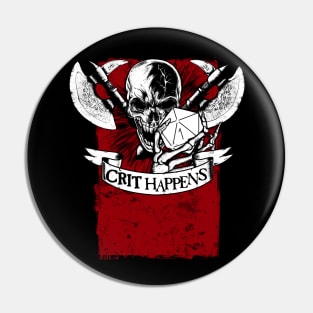 Crit Happens Pin