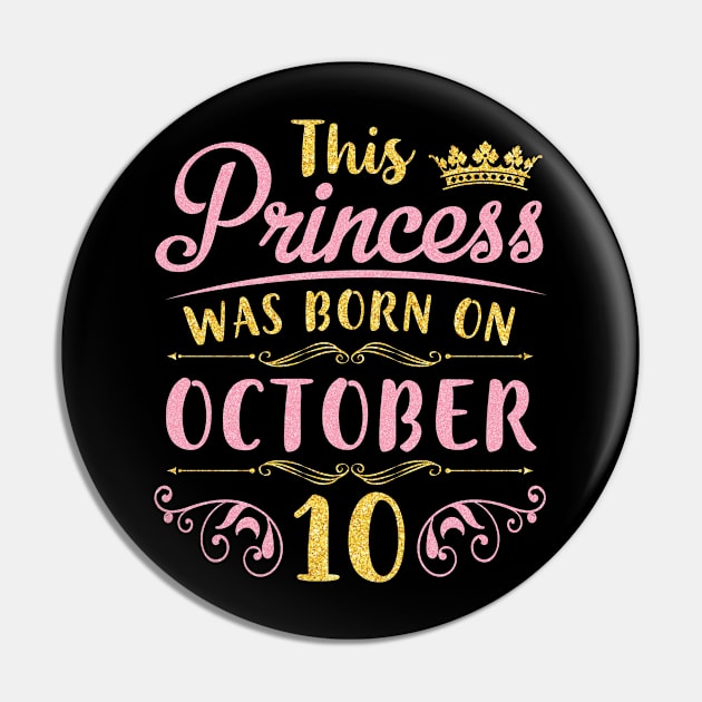 Happy Birthday To Me You Nana Mommy Aunt Sister Daughter Niece This Princess Was Born On October 10 Pin by joandraelliot