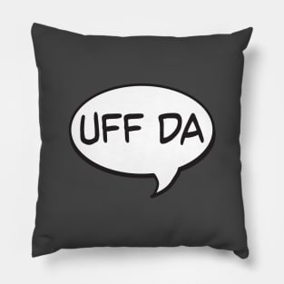 Uff Da Speech Bubble Pillow